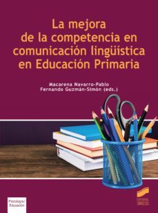 la mejora de la competencia en comunicacion linguistica en educacion primaria-9788413570310