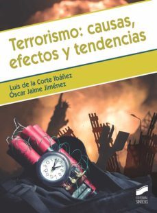 terrorismo: causas, efectos y tendencias (ebook)-luis de la corte ibañez-oscar jaime jimenez-9788413577210