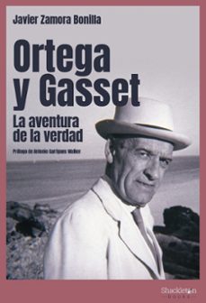 ortega y gasset: la aventura de la verdad-javier zamora bonilla-9788413611310
