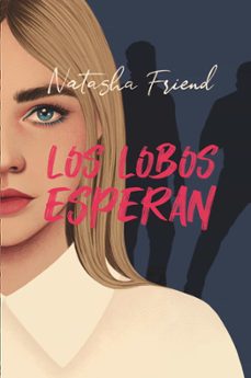 los lobos esperan-natasha friend-9788413923710