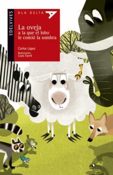 la oveja a la que el lobo le comió la sombra-carlos lopez gomez-9788414028810