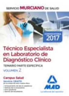 tecnico especialista en laboratorio de diagnostico clinico del servicio murciano de salud. temario parte especifica volumen 2-9788414203910