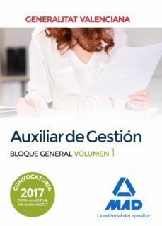 auxiliar de gestion de la generalitat valenciana: bloque general (vol. 1)-9788414211410