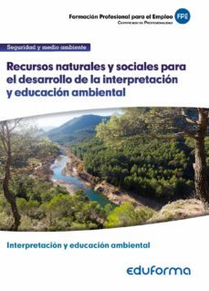recursos naturales y sociales para el desarrollo de la interpretacion y educacion ambiental-9788414213810