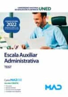 escala auxiliar administrativa de la universidad nacional de educación a distancia (uned). test-9788414263310