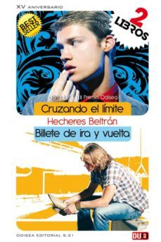 cruzando el limite ; billete de ira y vuelta-hecheres beltran-9788415294610