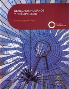 derechos humanos y discapacidad. informe españa 2014 (incluye cd)-9788415305910