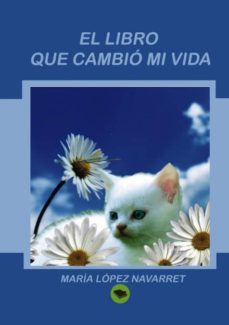 el libro que cambió mi vida-9788415482710