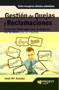 gestion de quejas y reclamaciones-9788415505310