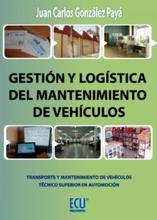 gestion y logistica del mantenimiento en automocion-9788415613510