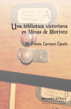 una biblioteca victoriana en las minas de riotinto-9788415633310