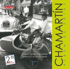 chamartin (2ª ed.)-carlos rodriguez zapata-enrique f. rojo escobar-9788415801610