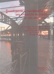 investigacion y transferencia para una educacion en ciencias: un reto emocionante-9788416061310