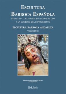 escultura barroca española. escultura barroca andaluza (ebook)-antonio rafael fernandez paradas-9788416110810