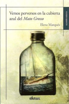 versos perversos en la cubierta azul del mato grosso-9788416118410