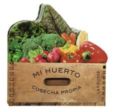 mi huerto: cosecha propia-9788416124510