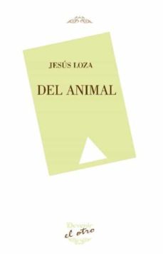 del animal-jesus loza arias-9788416459810