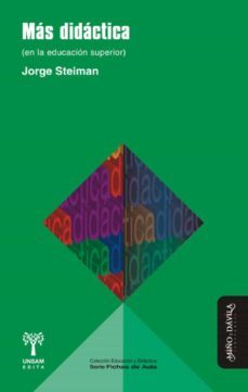 mas didactica (en la educacion superior) (ebook)-jorge steiman-9788416467310