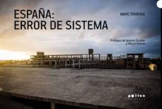 españa: error de sistema-marc nobell femenia-9788416828210