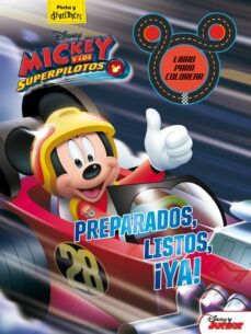 mickey y los superpilotos. libro para colorear. preparados, listoss, ¡ya!-9788416917310