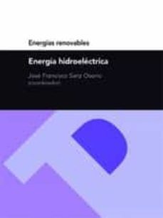 energia hidroelectrica (2ª ed.): energias renovables-9788416933310