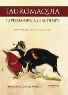 tauromaquia-maria angeles perez alvarez-9788416937110