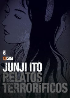 junji ito: relatos terrorificos nº 06-junji ito-9788416945610