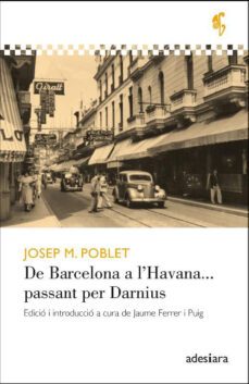 de barcelona a l havana passant per darnius-josep m. poblet i guarro-9788416948710