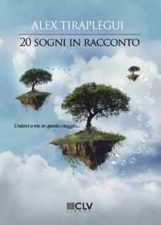 20 sogni in racconto-alex tiraplegui garjon-9788417052010