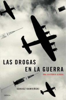 las drogas en la guerra (ebook)-lukasz kamienski-9788417067410