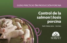 guias practicas en produccion porcina. control de la salmonelosis porcina-raul carlos mainar jaime-9788417225810