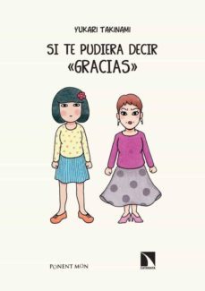 si te pudiera decir gracias-yukari takinami-9788417318710
