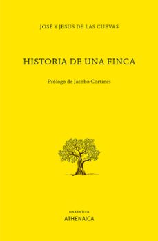 historia de una finca-jose de las cuevas-jesus de las cuevas-9788417325510