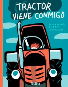 tractor viene conmigo-heinrich finn ole-dita zipfel-9788417383510