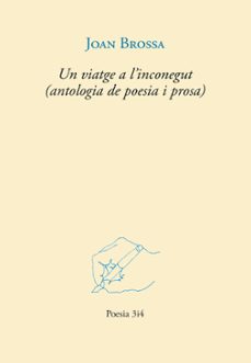 un viatge a l'inconegut-joan brossa-9788417469610