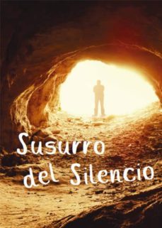 susurro del silencio (ebook)-rogelio laborde valverde-9788417495510