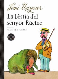 la bestia del senyor racine-tomi ungerer-9788417552510