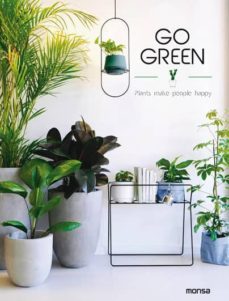 go green: plants make people happy-9788417557010