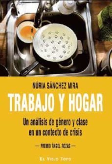 trabajo y hogar-nuria sanchez mira-9788417700010