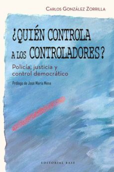 ¿quien controla a los controladores? (ebook)-carlos gonzalez zorrilla-9788417760410