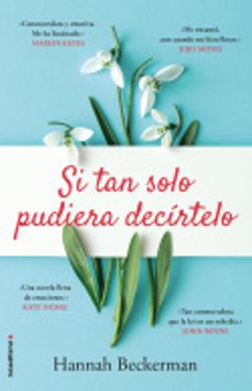 si tan solo pudiera decirtelo-hannah beckerman-9788417805210