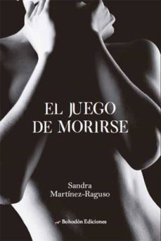 el juego de morirse (ebook)-sandra martinez guerrero-9788417885410