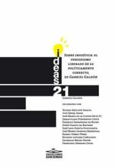 sobre infoetica: el periodismo liberado de lo politicamente correcto, de gabriel-9788417892210