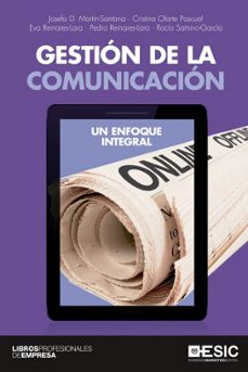 gestion de la comunicacion: un enfoque integral-9788417914110