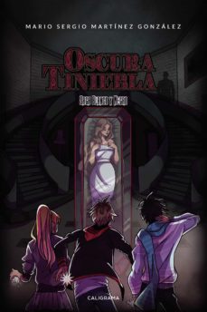 (i.b.d.) oscura tiniebla (saga blanco y negro 2)-mario sergio martinez gonzalez-9788417984410