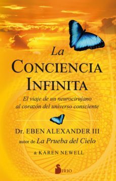 la conciencia infinita:el viaje de un neurocirujano al corazon del universo consciente-9788418000010