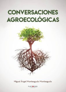 conversaciones agroecologicas-miguel angel monteagudo monteagudo-9788418031410