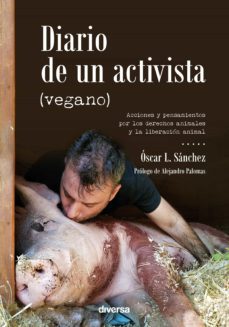 diario de un activista (vegano) (ebook)-oscar l. sanchez-9788418087110