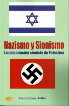 nazismo y sionismo. la colonizacion sionista de palestina-9788418115110