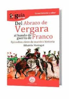 del abrazo de vergara al bando de guerra de franco-eduardo montagut-9788418121210